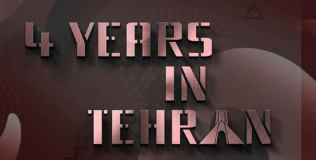 4 Years In Tehran