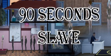 90 Seconds Slave