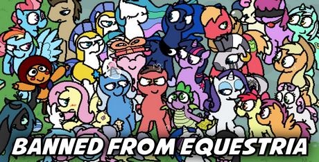 Banned from Equestria