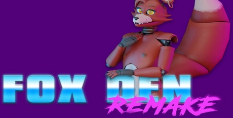 Fox Den Remake