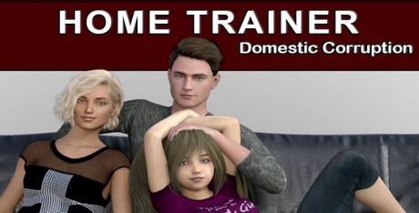 Home Trainer – Domestic Corruption