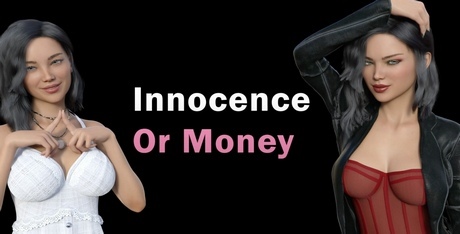 Innocence or Money
