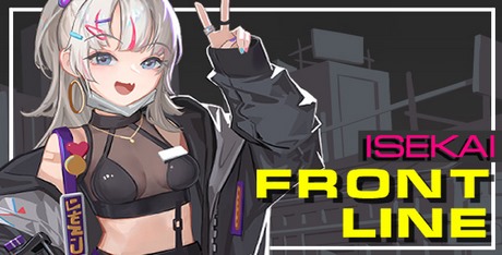 ISEKAI FRONTLINE