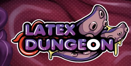 Latex Dungeon Remake