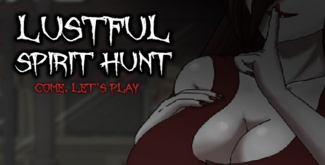 Lustful Spirit Hunt