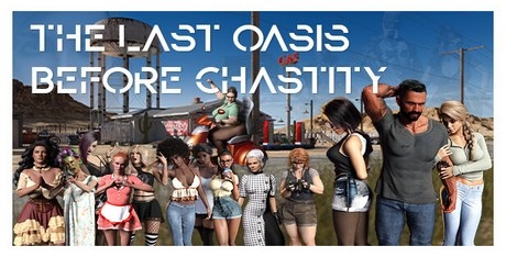 The Last Oasis Before Chastity - Extra Version