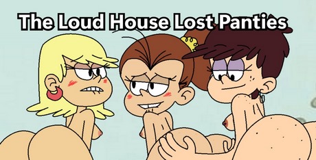 The Loud House : Lost Panties