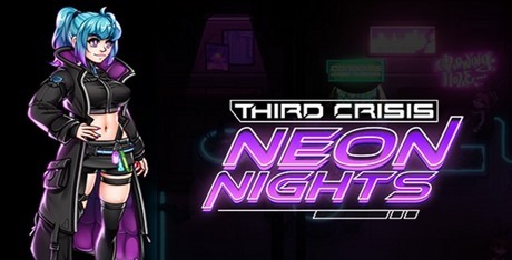 Third Crisis Neon Nights