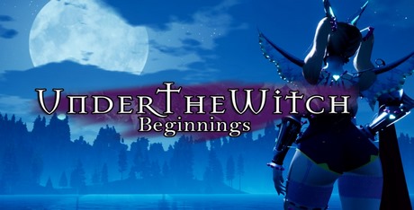 Under The Witch: Beginnings